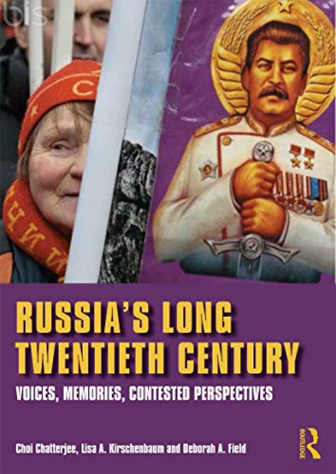 Russia's Long Twentieth Century