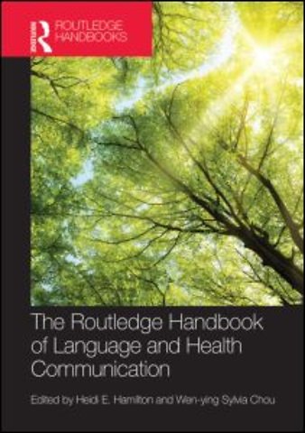 Routledge Handbook of Language and Health Communication