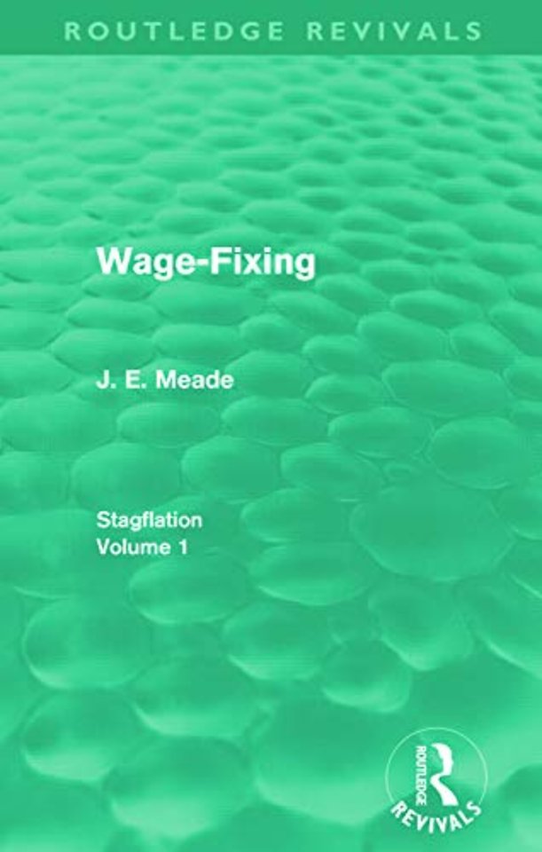 Wage-Fixing (Routledge Revivals)