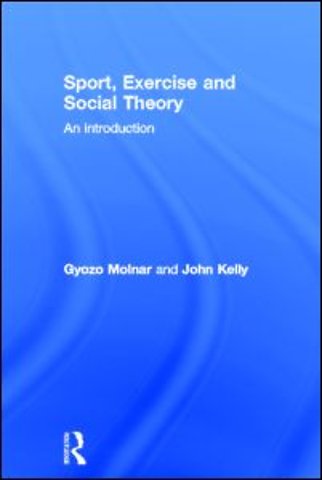 Sport, Exercise and Social Theory