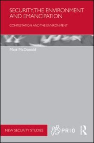 Security, the Environment and Emancipation
