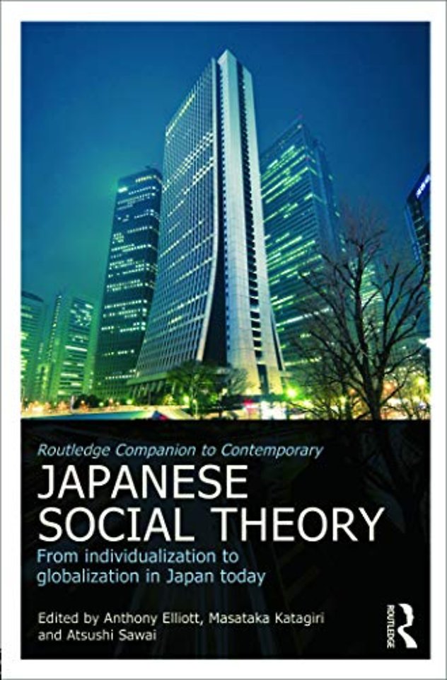 Routledge Companion to Contemporary Japanese Social Theory