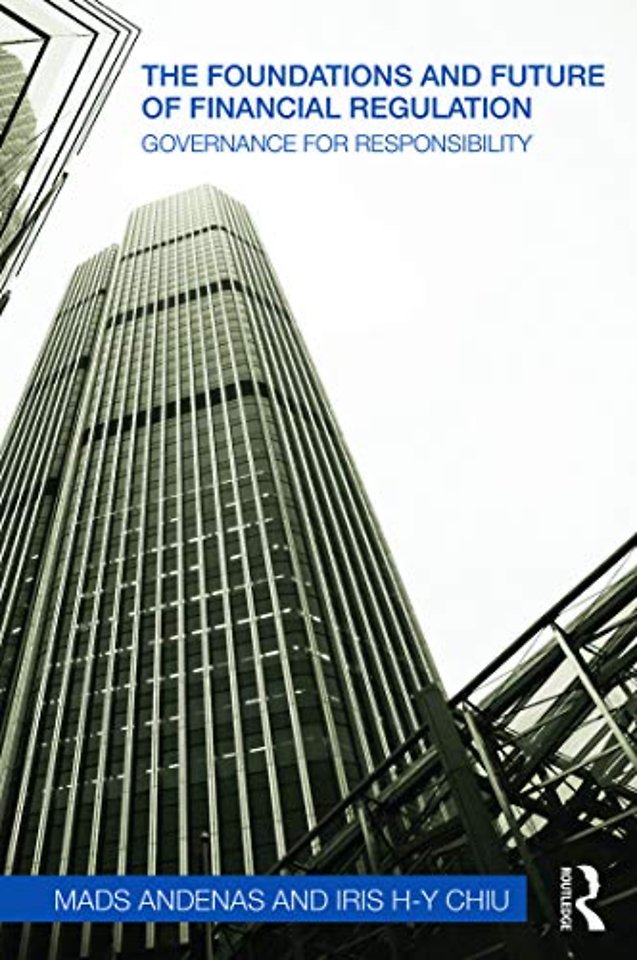 Foundations and Future of Financial Regulation