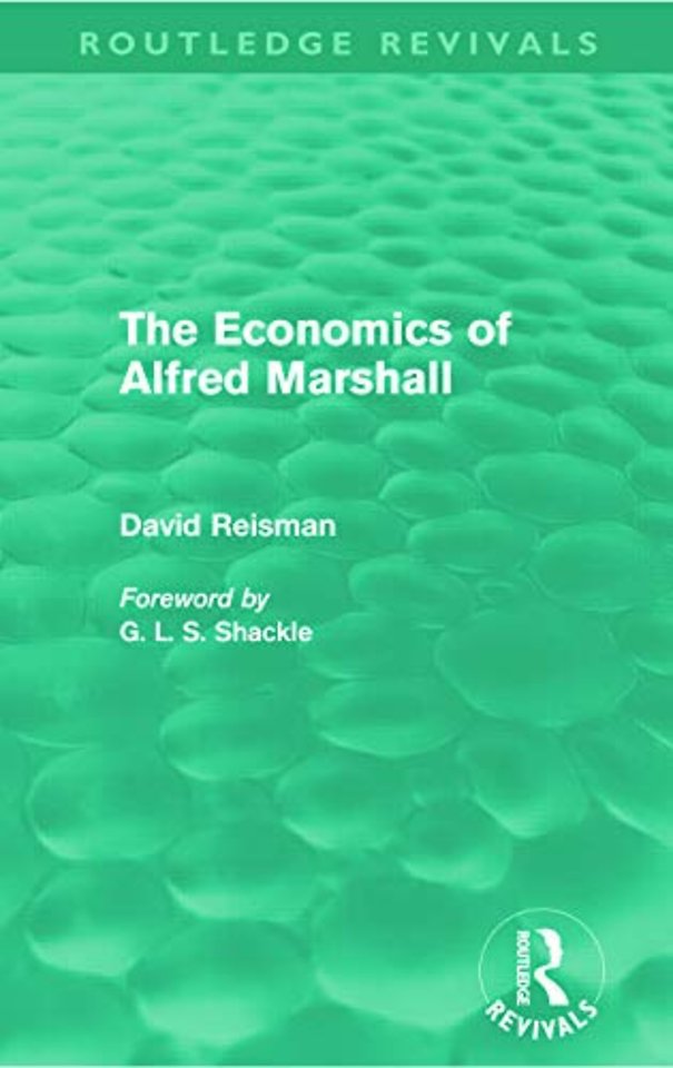 Economics of Alfred Marshall (Routledge Revivals)