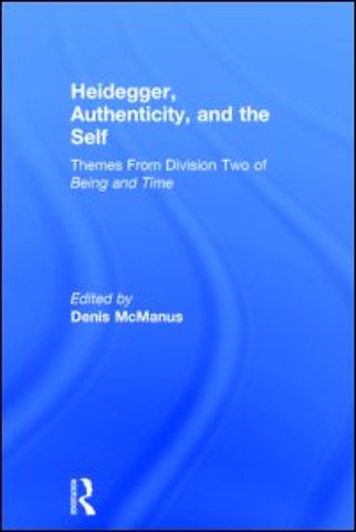 Heidegger, Authenticity and the Self