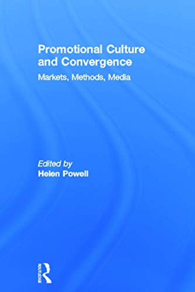 Promotional Culture and Convergence