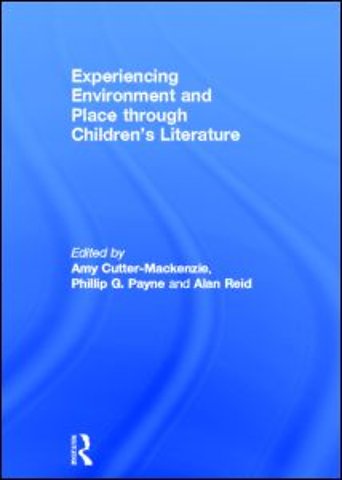 Experiencing Environment and Place through Children's Literature