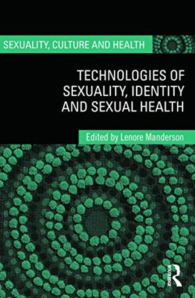 Technologies of Sexuality, Identity and Sexual Health