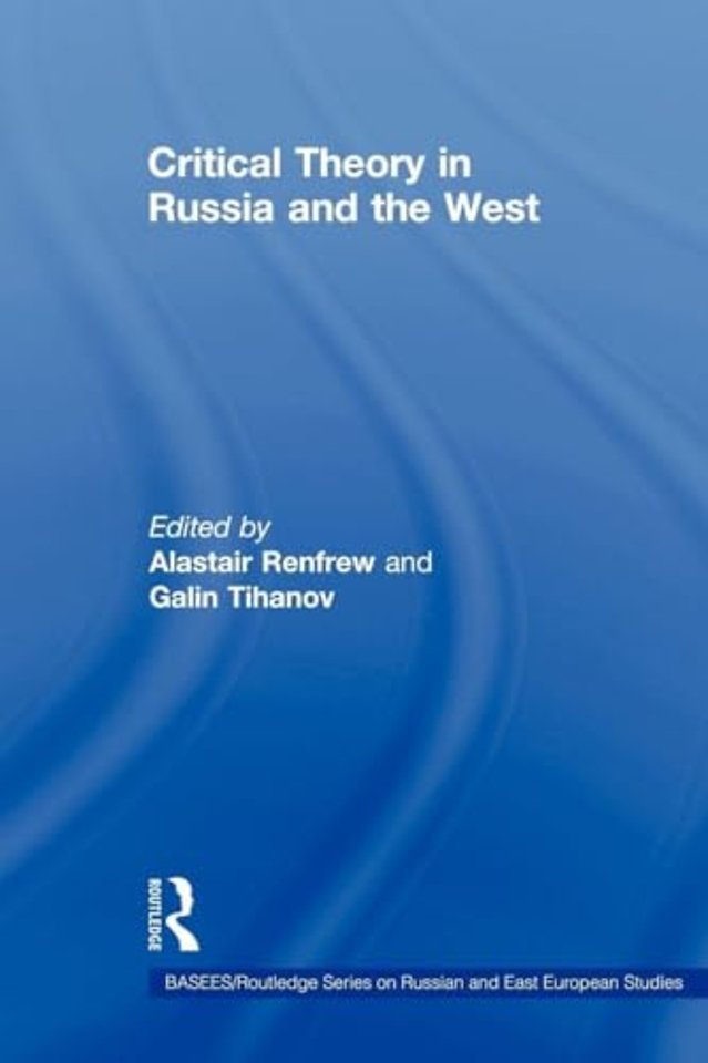 Critical Theory in Russia and the West