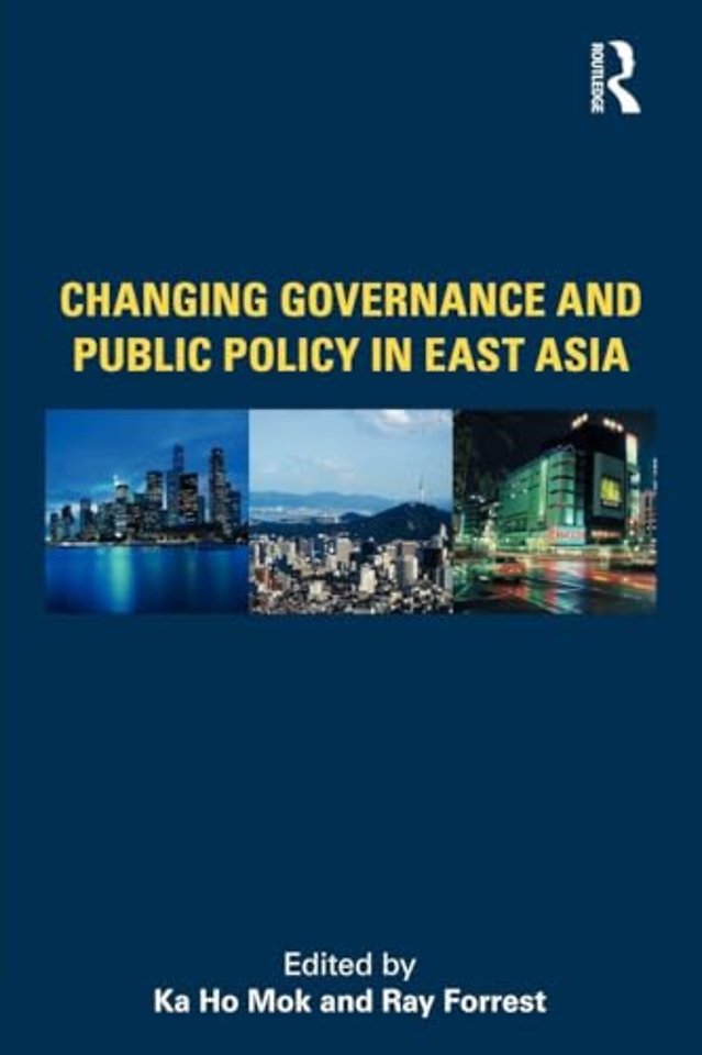 Changing Governance and Public Policy in East Asia