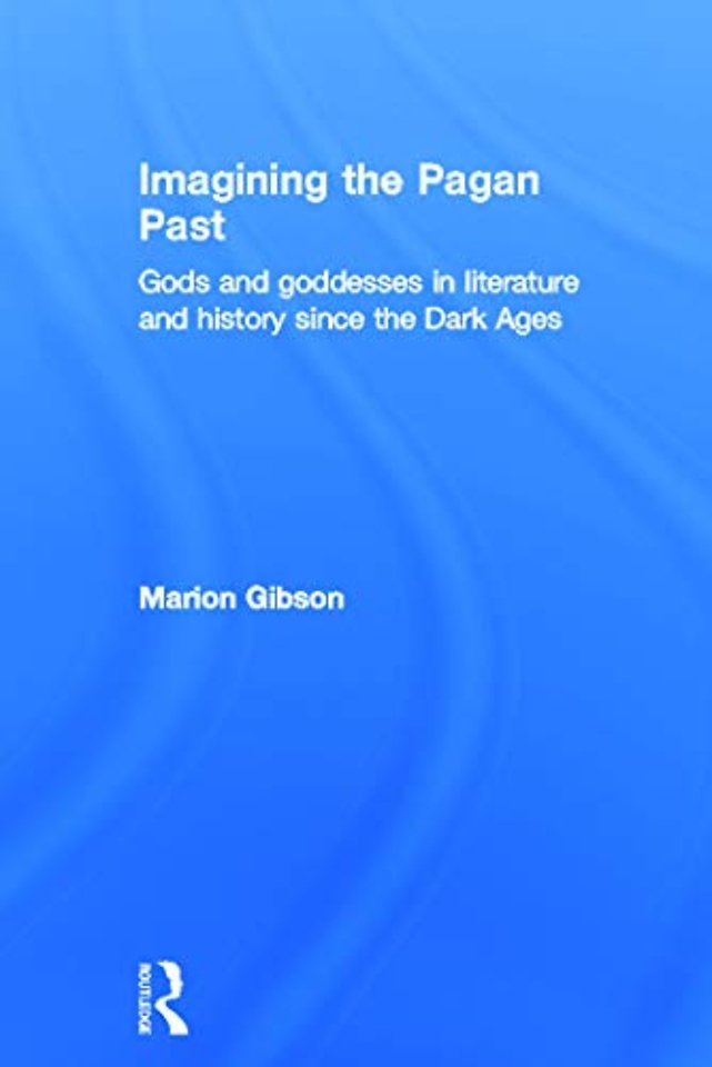 Imagining the Pagan Past