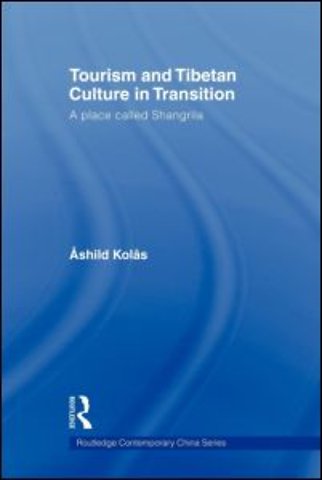 Tourism and Tibetan Culture in Transition