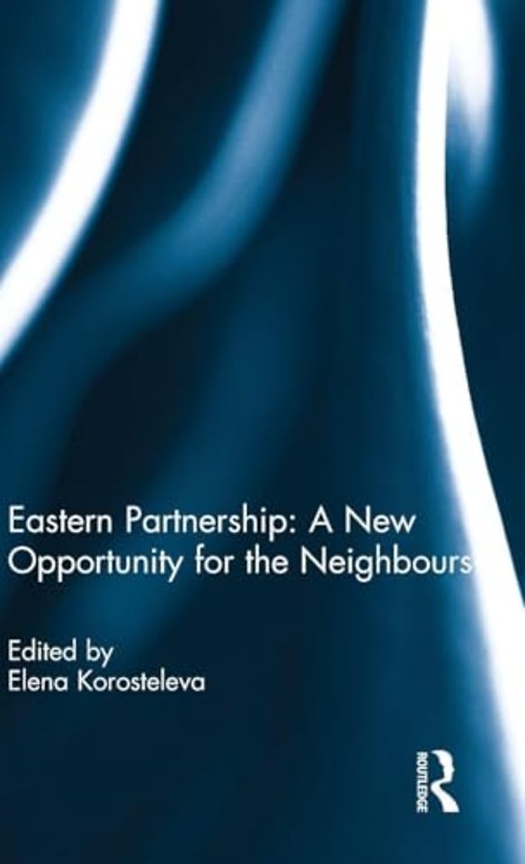 Eastern Partnership: A New Opportunity for the Neighbours?