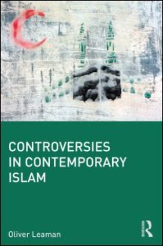 Controversies in Contemporary Islam