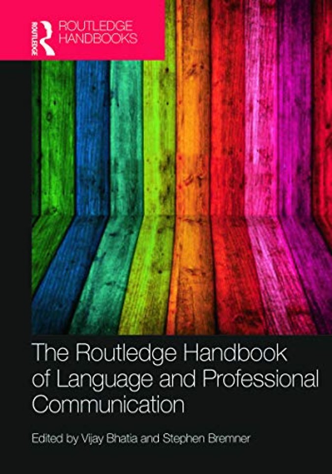 Routledge Handbook of Language and Professional Communication