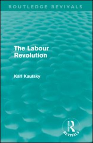 Labour Revolution (Routledge Revivals)