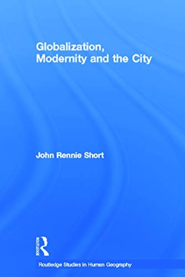 Globalization, Modernity and the City