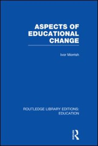 Aspects of Educational Change
