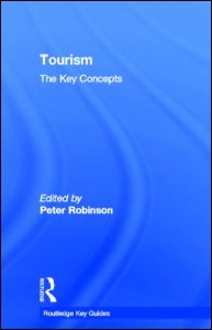 Tourism: The Key Concepts
