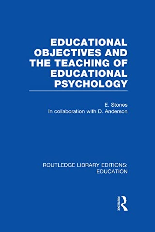 Educational Objectives and the Teaching of Educational Psychology