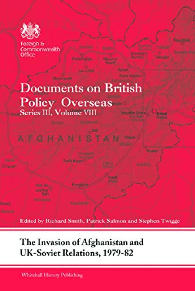 Invasion of Afghanistan and UK-Soviet Relations, 1979-1982
