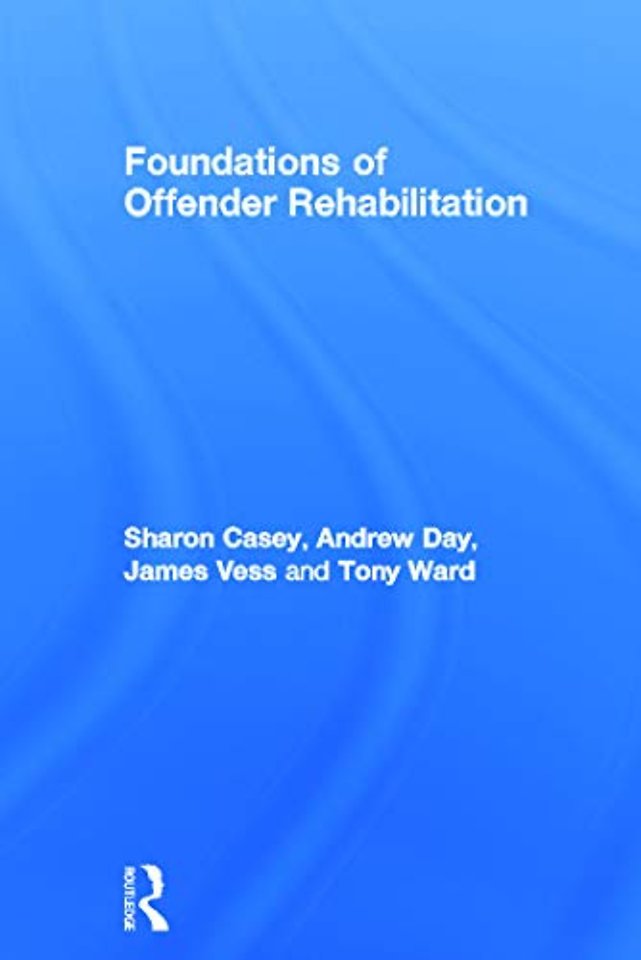 Foundations of Offender Rehabilitation