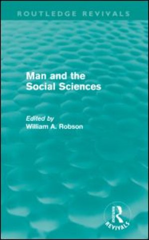 Man and the Social Sciences (Routledge Revivals)