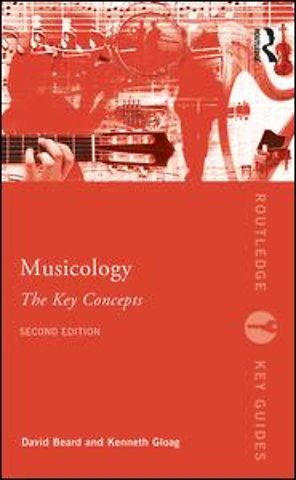 Musicology: The Key Concepts