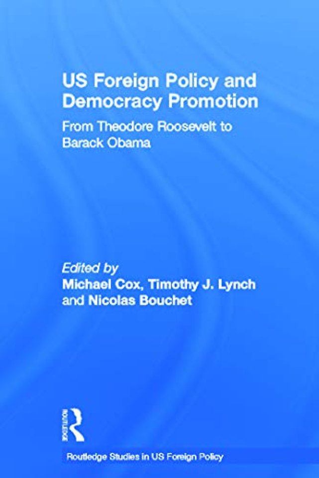 US Foreign Policy and Democracy Promotion