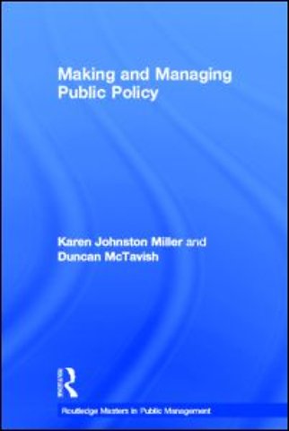 Making and Managing Public Policy