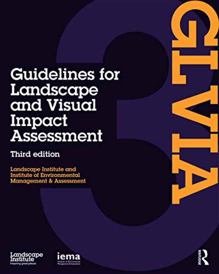 Guidelines for Landscape and Visual Impact Assessment