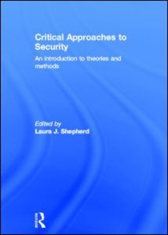 Critical Approaches to Security
