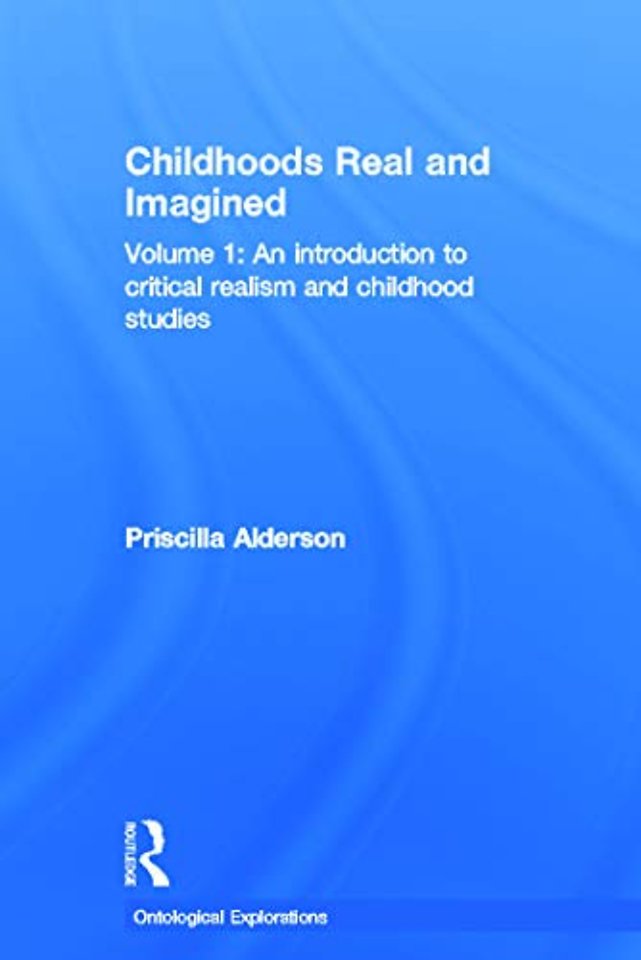 Childhoods Real and Imagined
