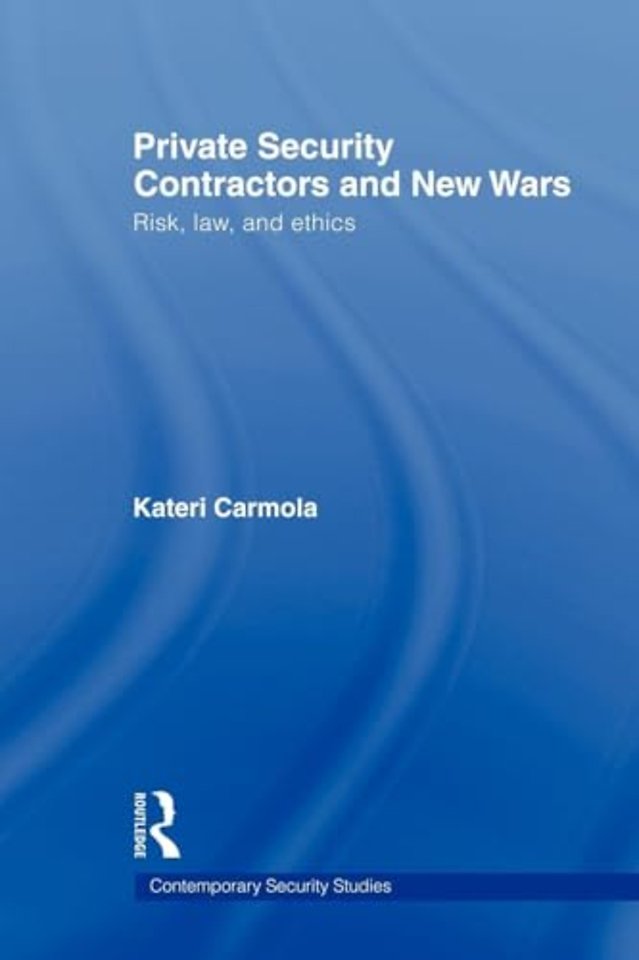 Private Security Contractors and New Wars