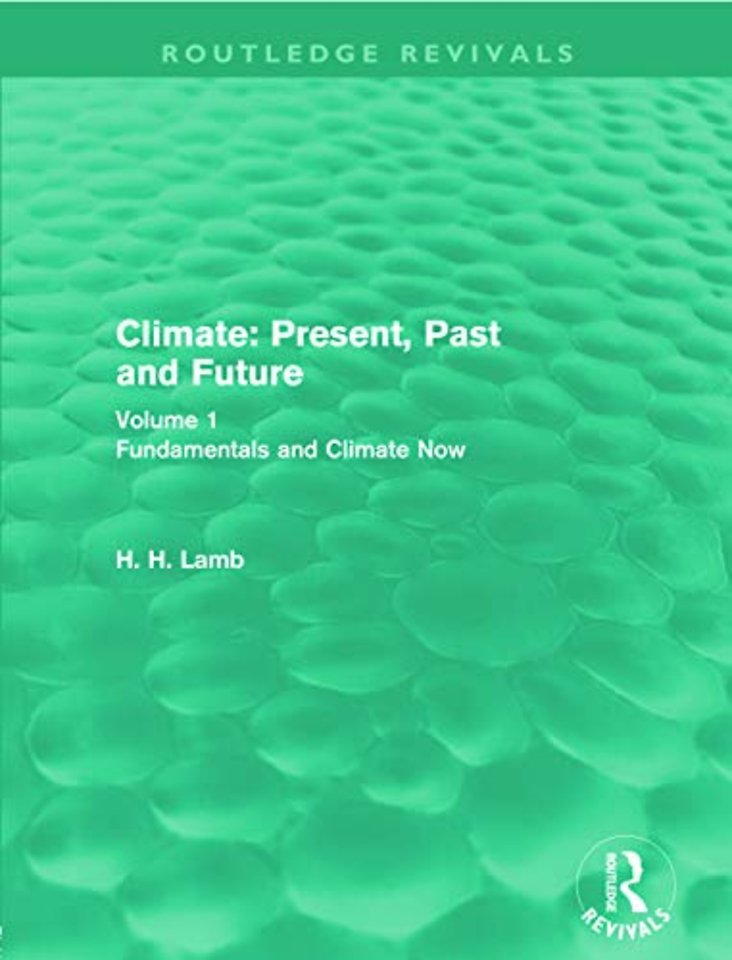 Climate: Present, Past and Future