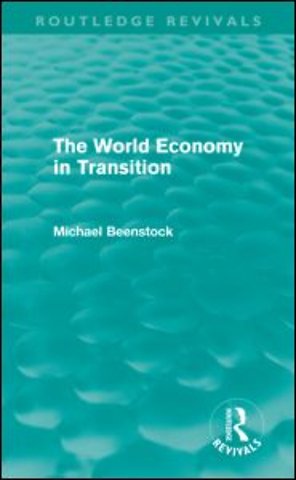 World Economy in Transition (Routledge Revivals)