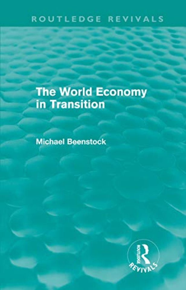 World Economy in Transition (Routledge Revivals)