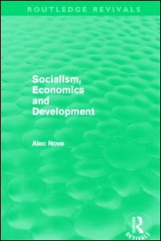 Socialism, Economics and Development (Routledge Revivals)