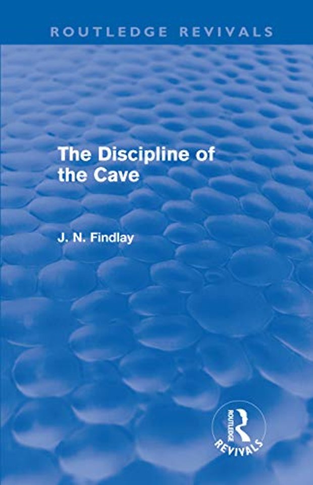 Discipline of the Cave (Routledge Revivals)
