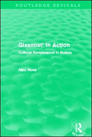 Glasnost' in Action (Routledge Revivals)