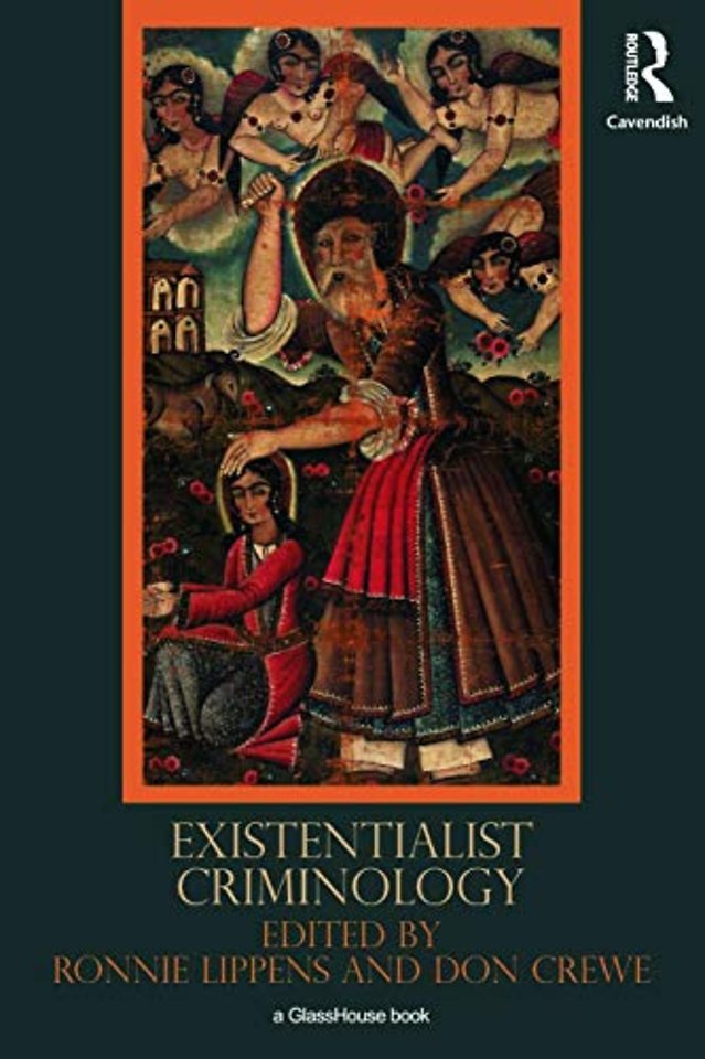 Existentialist Criminology