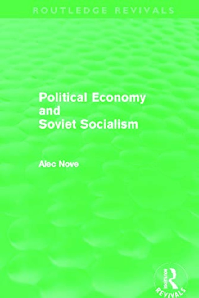 Political Economy and Soviet Socialism (Routledge Revivals)