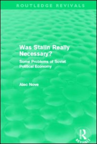 Was Stalin Really Necessary? (Routledge Revivals)