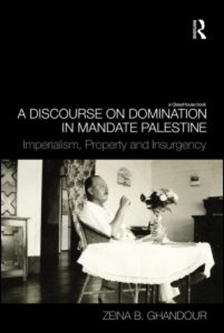 Discourse on Domination in Mandate Palestine