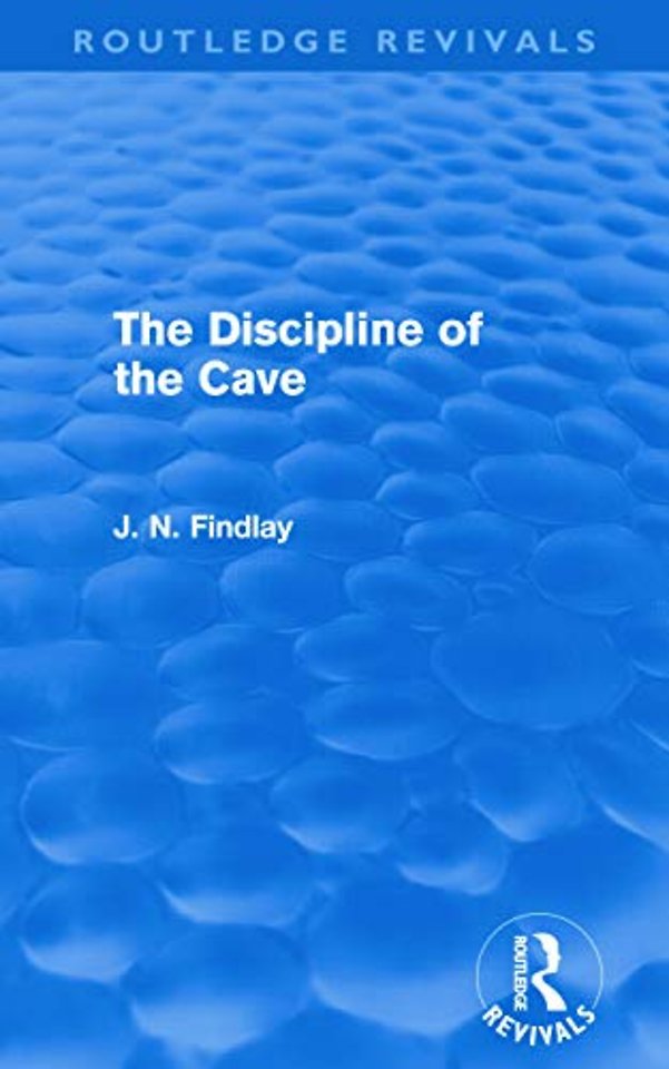 Discipline of the Cave (Routledge Revivals)