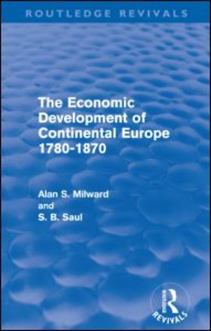 Economic Development of Continental Europe 1780-1870