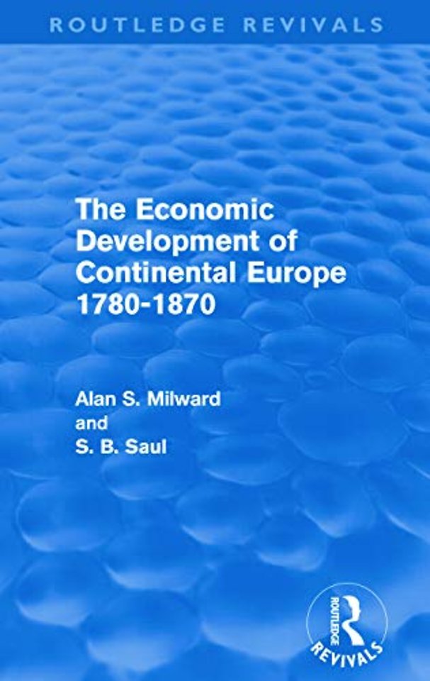 Economic Development of Continental Europe 1780-1870