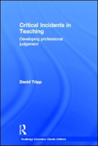 Critical Incidents in Teaching (Classic Edition)