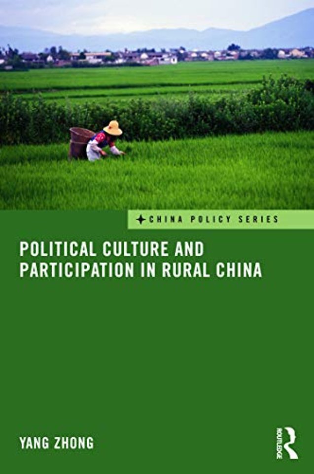 Political Culture and Participation in Rural China