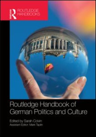 Routledge Handbook of German Politics & Culture